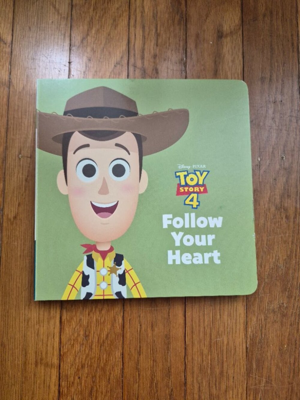 Toy Story 4 " Follow Your Heart" Board Book